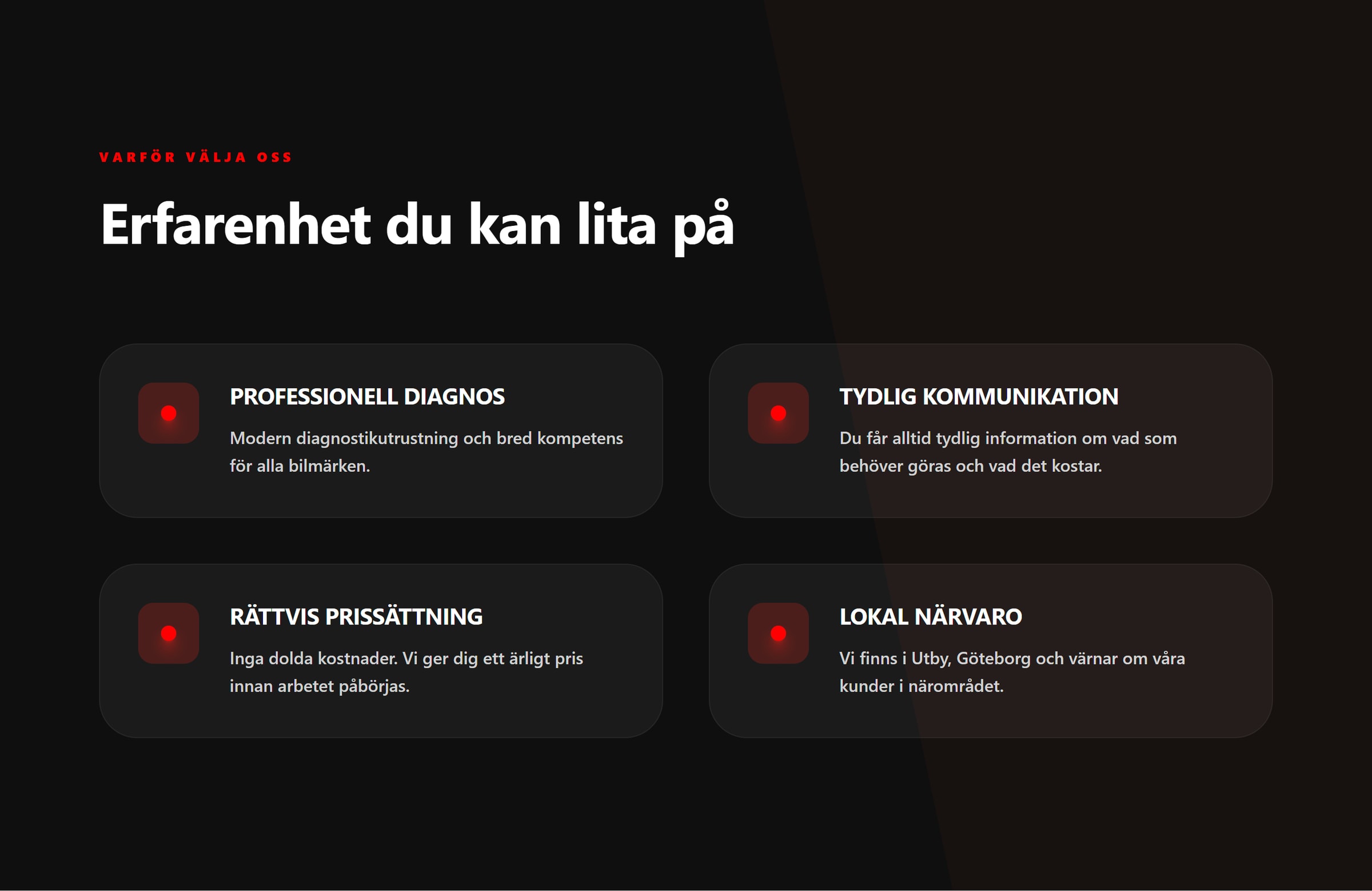 Mörkt avsnitt med rubriken ”Erfarenhet du kan lita på” och fyra kort: professionell diagnos, tydlig kommunikation, rättvis prissättning och lokal närvaro.