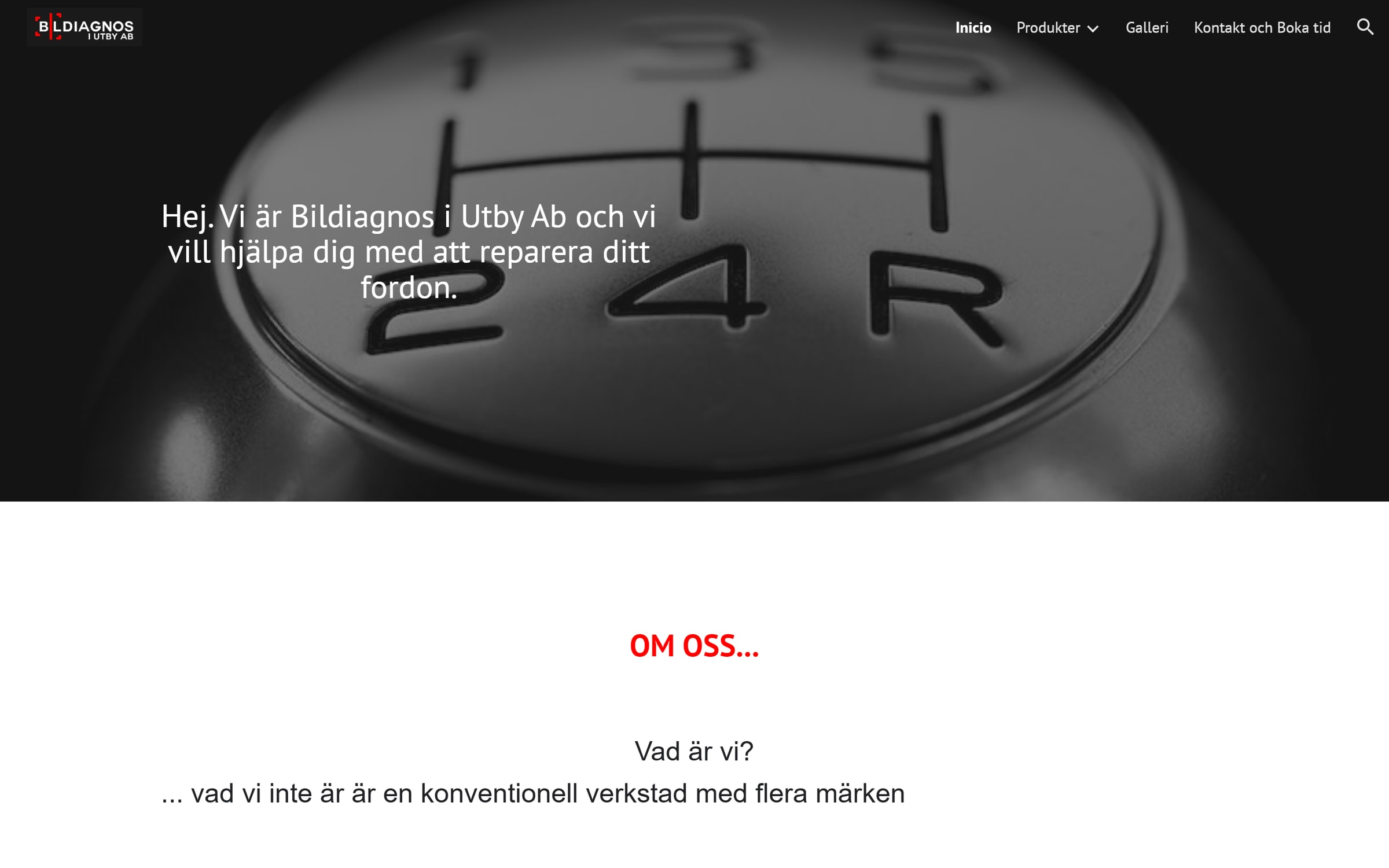 Den gamla startsidan på Google Sites: ett svartvitt foto av en växelspak och texten ”Hej. Vi är Bildiagnos i Utby Ab och vi vill hjälpa dig med att reparera ditt fordon.”