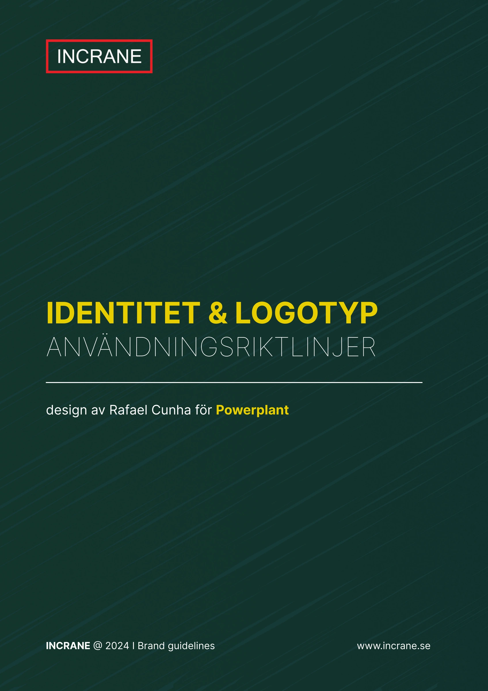 The manual's dark green cover with the heading “Identitet & logotyp – användningsriktlinjer” in yellow and white, and Incrane's logo in the corner.